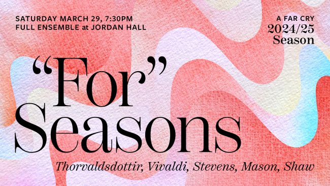 Sat. March 29 at Jordan Hall A Far Cry presents 